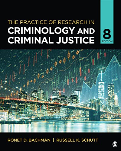 The Practice of Research in Criminology and Criminal Justice (8th Edition) - 9781071857793