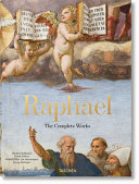 Raphael. the Complete Works. Paintings, Frescoes, Tapestries, Architecture - 9783836557023