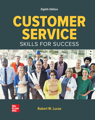 Customer Service Skills for Success (8th Edition) - 9781260381900