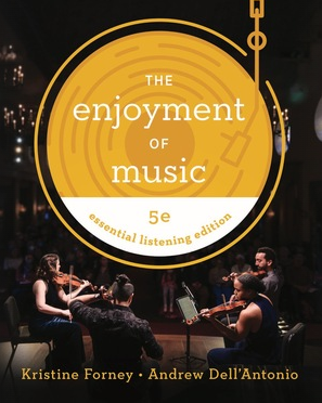 Enjoyment of Music: Essential Listening Edition (5th Edition) - 9781324071136