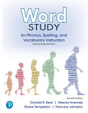 Word Study for Phonics, Spelling, and Vocabulary Instruction (7th Edition) - 9780138219963