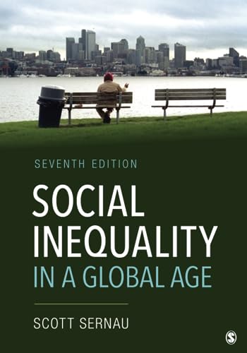 Social Inequality in a Global Age (7th Edition) - 9781071850947