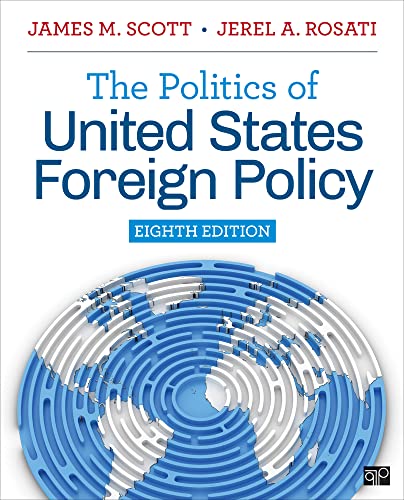 The Politics of United States Foreign Policy (8th Edition) - 9781071902394