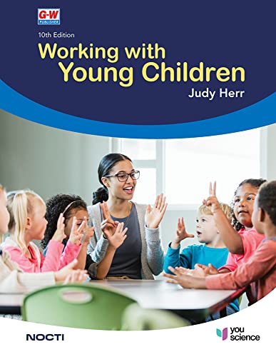 Working with Young Children (10th Edition) - 9781685842116