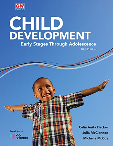 Child Development: Early Stages Through Adolescence (10th Edition) - 9781685842284