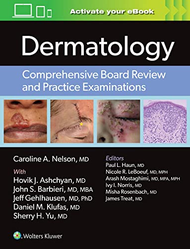 Dermatology: Comprehensive Board Review and Practice Examinations - 9781975141714