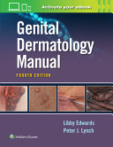 Genital Dermatology Manual (4th Edition) - 9781975161453