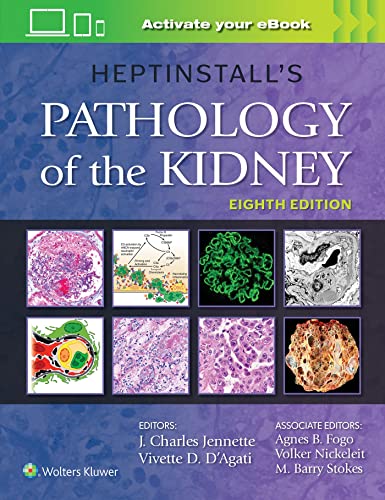 Heptinstall's Pathology of the Kidney (8th Edition) - 9781975161538