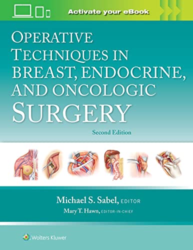 Operative Techniques in Breast, Endocrine, and Oncologic Surgery (2nd Edition) - 9781975176495