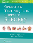 Operative Techniques in Foregut Surgery (2nd Edition) - 9781975176617