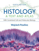 Histology: a Text and Atlas (9th Edition) - 9781975181512