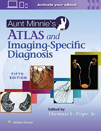 Aunt Minnie's Atlas and Imaging-Specific Diagnosis (5th Edition) - 9781975181970