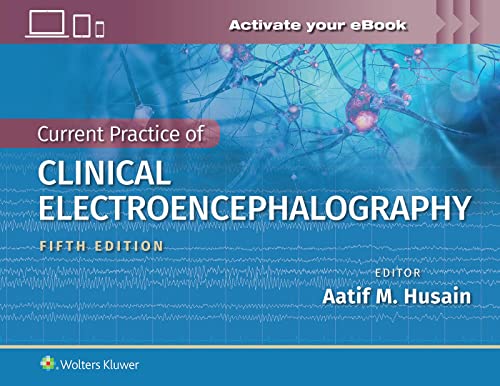Current Practice of Clinical Electroencephalography (5th Edition) - 9781975183752