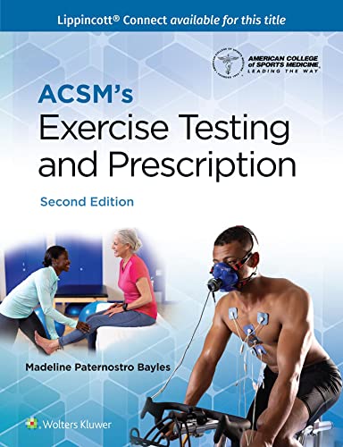 ACSM's Exercise Testing and Prescription (American College of Sports Medicine) (2nd Edition) - 9781975197070