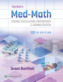 Henke's Med-Math (10th Edition) - 9781975200206