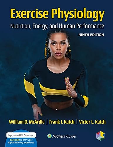 Exercise Physiology: Nutrition, Energy, and Human Performance (Lippincott Connect) (9th Edition) - 9781975217297