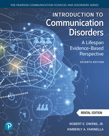 Introduction to Communication Disorders: A Lifespan Evidence-Based Perspective (7th Edition) - 9780137878925