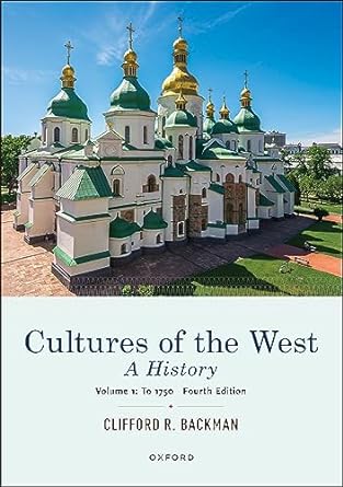 Cultures of the West 4th Edition Volume One Since 1350 (4th Edition) - 9780197668429