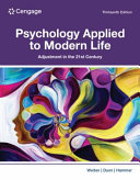 Psychology Applied to Modern Life (13th Edition) - 9780357798010