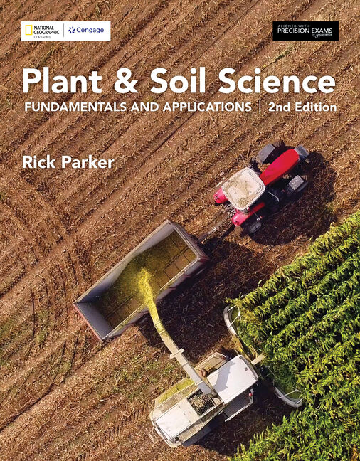Plant & Soil Science: Fundamentals and Applications (2nd Edition) - 9780357543726