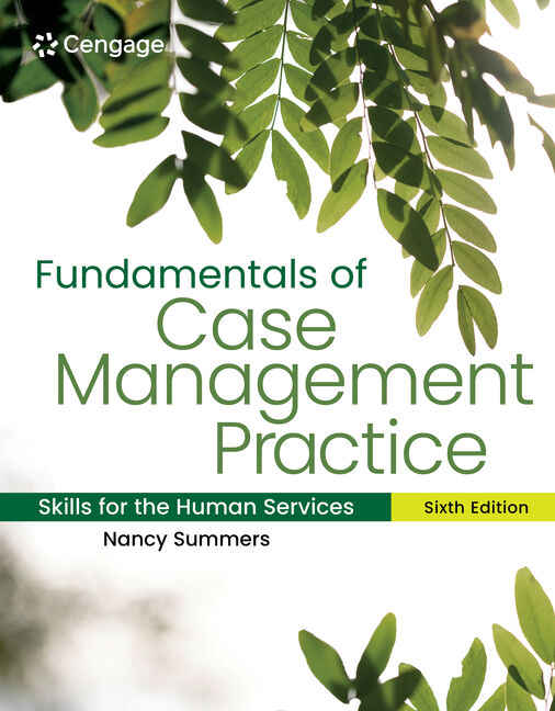 Fundamentals of Case Management Practice (6th Edition) - 9780357935903
