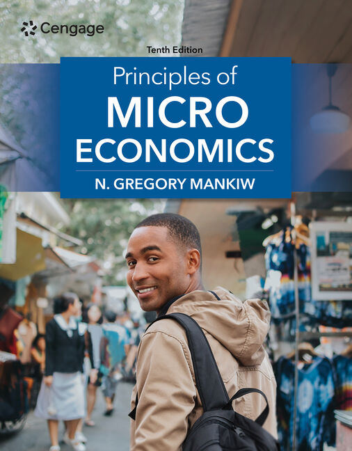 Principles of Microeconomics (10th Edition) - 9780357722862
