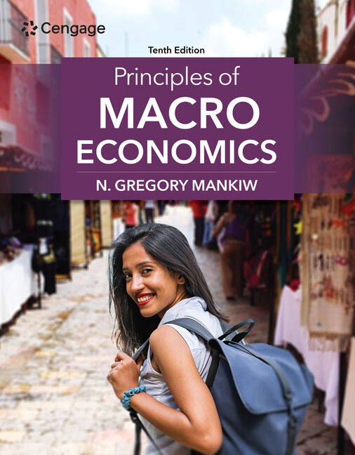 Principles of Macroeconomics (10th Edition) - 9780357722961