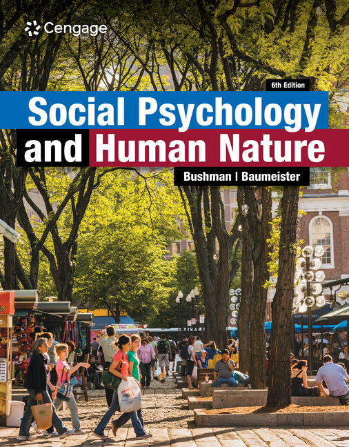 Social Psychology and Human Nature (6th Edition) - 9780357946305