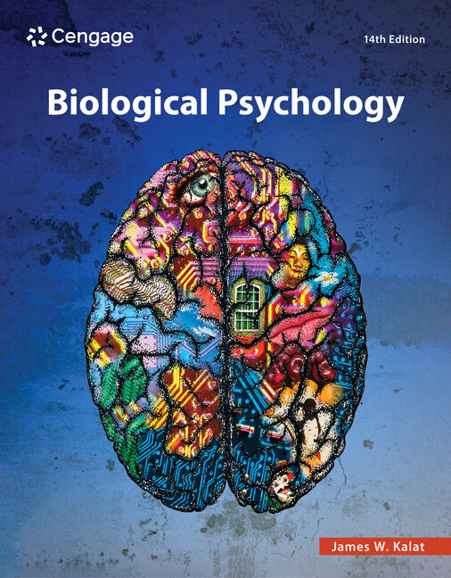 Biological Psychology (14th Edition) - 9780357798126