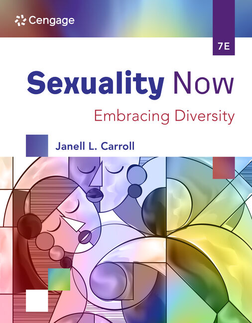 Sexuality Now: Embracing Diversity (7th Edition) - 9780357947050