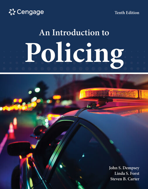 An Introduction to Policing (10th Edition) - 9780357763162