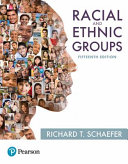 Racial and Ethnic Groups (15th Edition) - 9780134732855
