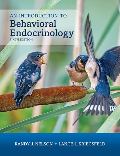 An Introduction to Behavioral Endocrinology (6th Edition) - 9780197542750