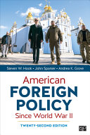 American Foreign Policy Since World War II (22nd Edition) - 9781071814727