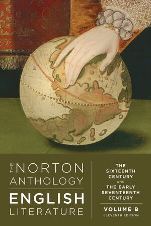 The Norton Anthology of English Literature, The Sixteenth and Early Seventeenth Century, Volume B (11th Edition) - 9781324062639