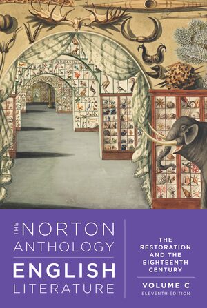 The Norton Anthology of English Literature, The Restoration and the Eighteenth Century, Volume C (11th Edition) - 9781324062653