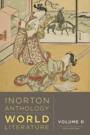 The Norton Anthology of World Literature, Volume D (5th Edition) - 9781324063100