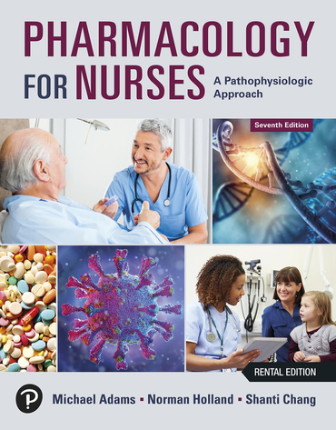 Pharmacology for Nurses: A Pathophysiologic Approach (7th Edition) - 9780138097097