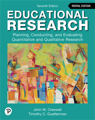 Educational Research: Planning, Conducting, and Evaluating Quantitative and Qualitative Research (7th Edition) - 9780138161163