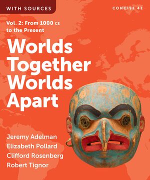 Worlds Together, Worlds Apart, Volume 2 Concise (4th Edition) - 9781324069690