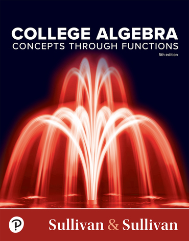College Algebra: Concepts Through Functions (Annotated Instructor Edition) (5th Edition) - 9780138068547
