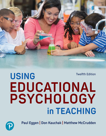 Using Educational Psychology in Teaching (12th Edition) - 9780138172015