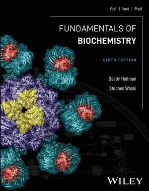 Fundamentals of Biochemistry (6th Edition) - 9781119903338