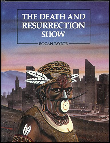 The Death and Resurrection Show: From Shaman to Superstar - 9780856341519