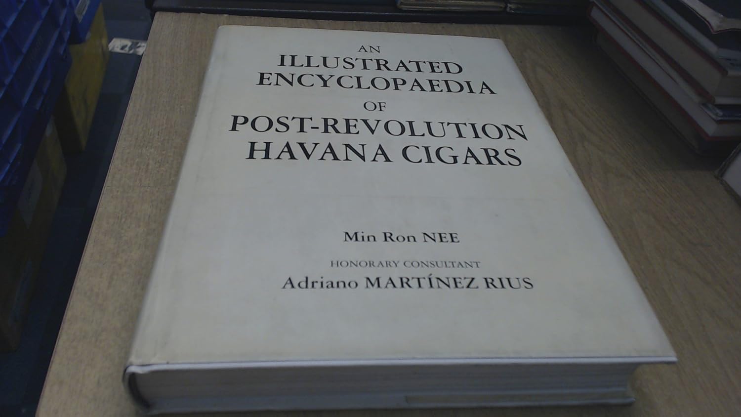 An Illustrated Encyclopaedia of Post-revolution Havanna Cigars - 9783980930826