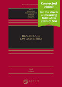 Health Care Law and Ethics (10th Edition) - 9781543838862