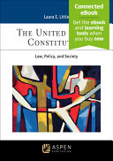 The United States Constitution: Law, Policy, and Society - 9781543857573