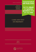 Cases and Text on Property (8th Edition) - 9781543857658