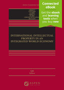 International Intellectual Property in an Integrated World Economy (5th Edition) - 9781543857894