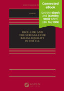 Race, Law, and the Struggle for Racial Equality in the U.S. - 9781543859539